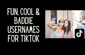 Fun, Cool & Baddie Usernames For TikTok - Kids and Clicks